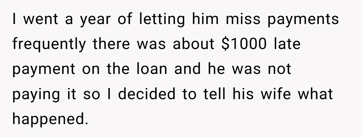 This Woman Thought She Was Just Co-Signing, Until Missed Payments Started Destroying Her Credit I went a year of letting him miss payments frequently there was about $1000 late payment on the loan and he was not paying it so I decided to tell...