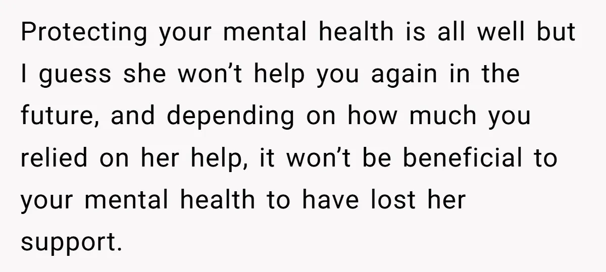 She Said No to an Airport Pickup With Three Hours’ Notice, and Now Their Friendship Is on the Line Protecting your mental health is all well but I guess she won’t help you again in the future, and depending on how much you relied on her help, it won’t...