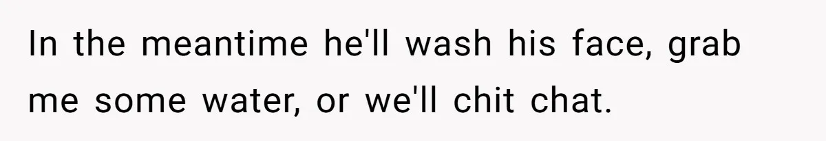 Husband Claims Preventative UTI Care Is A Me Problem That Should Not Disrupt His Sleep In the meantime he'll wash his face, grab me some water, or we'll chit chat.