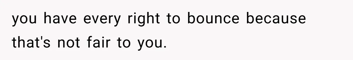 Husband Wants A Divorce After Wife Becomes Abusive And Cheats, She Begs For Another Chance you have every right to bounce because that's not fair to you.