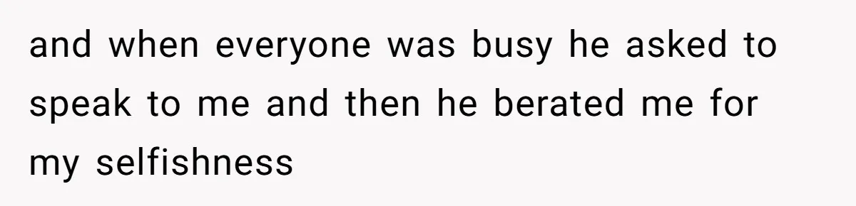 Woman Refuses To Delay Hysterectomy To Be Surrogate For Sister, Is She Wrong For Saying No? and when everyone was busy he asked to speak to me and then he berated me for my selfishness