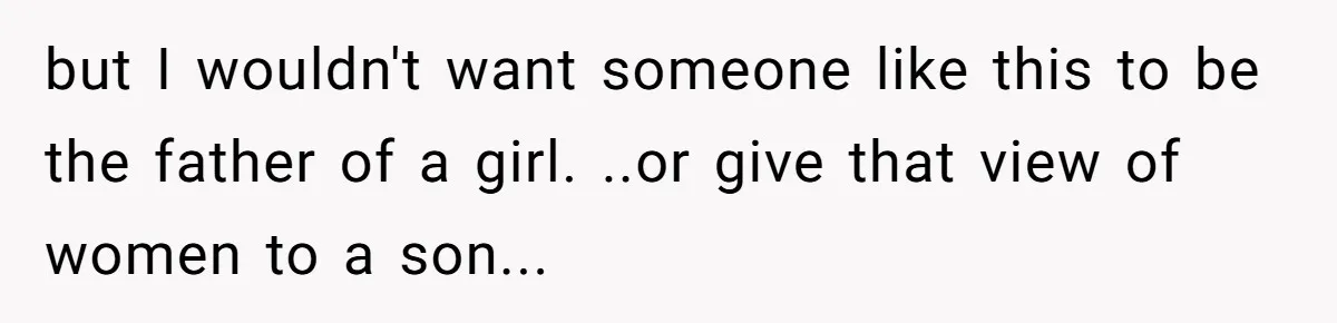 Woman Refuses To Delay Hysterectomy To Be Surrogate For Sister, Is She Wrong For Saying No? but I wouldn't want someone like this to be the father of a girl. ..or give that view of women to a son...