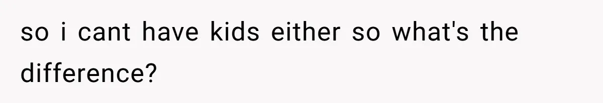 Woman Tells Nurse To Stop Talking Her Out Of Hysterectomy, Ends Up Labeled Combative so i cant have kids either so what's the difference?