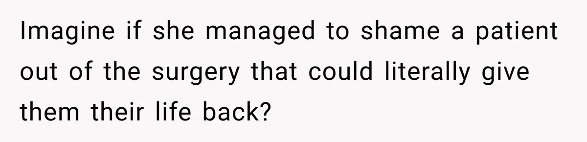 Woman Tells Nurse To Stop Talking Her Out Of Hysterectomy, Ends Up Labeled Combative Imagine if she managed to shame a patient out of the surgery that could literally give them their life back?