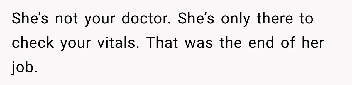 Woman Tells Nurse To Stop Talking Her Out Of Hysterectomy, Ends Up Labeled Combative She’s not your doctor. She’s only there to check your vitals. That was the end of her job.