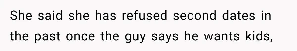 Woman Tells Nurse To Stop Talking Her Out Of Hysterectomy, Ends Up Labeled Combative She said she has refused second dates in the past once the guy says he wants kids,