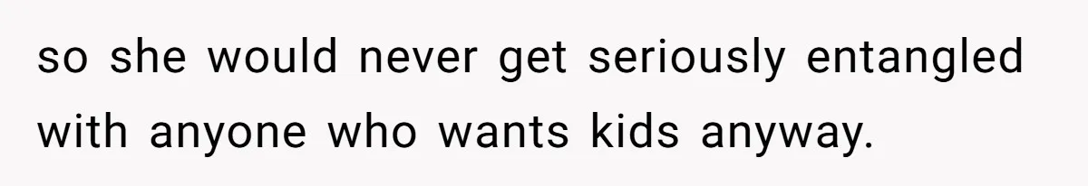 Woman Tells Nurse To Stop Talking Her Out Of Hysterectomy, Ends Up Labeled Combative so she would never get seriously entangled with anyone who wants kids anyway.