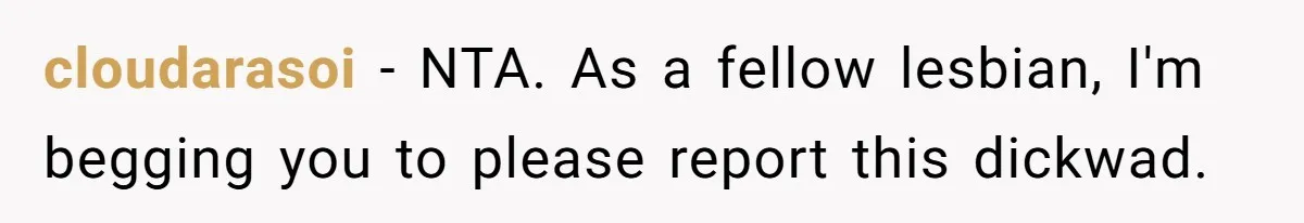The Boundary Crossing District Manager Who Asked A Bartenders Girlfriend About Their Intimacy cloudarasoi − NTA. As a fellow lesbian, I'm begging you to please report this dickwad.