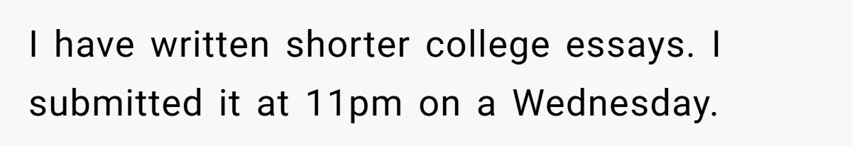 They Told Him to Submit Complaints in Writing. He Sent a 1,847-Word Essay About a Parking Spot I have written shorter college essays. I submitted it at 11pm on a Wednesday.