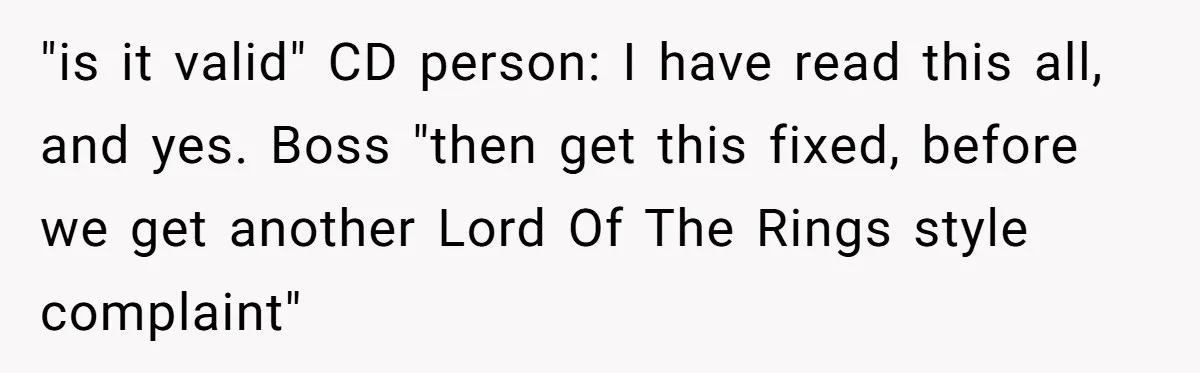 They Told Him to Submit Complaints in Writing. He Sent a 1,847-Word Essay About a Parking Spot "is it valid" CD person: I have read this all, and yes. Boss "then get this fixed, before we get another Lord Of The Rings style complaint"