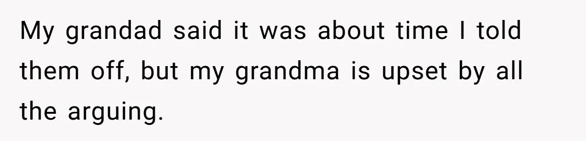 Woman Tells Parents They Don’t Deserve To Walk Sister Down The Aisle After Years Of Favoritism My grandad said it was about time I told them off, but my grandma is upset by all the arguing.
