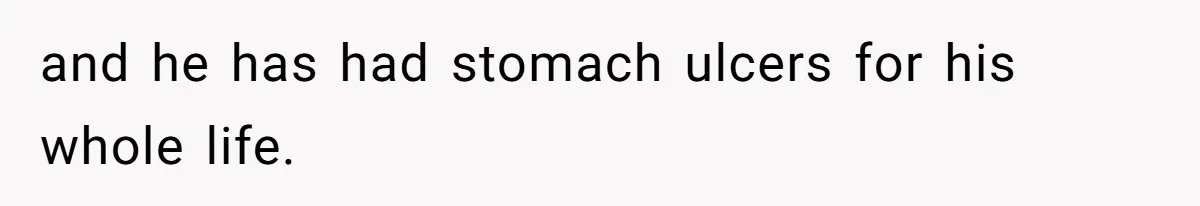 Woman Chooses Her Mental Health Over Her Boyfriends Constant Cycle Of Crisis and he has had stomach ulcers for his whole life.