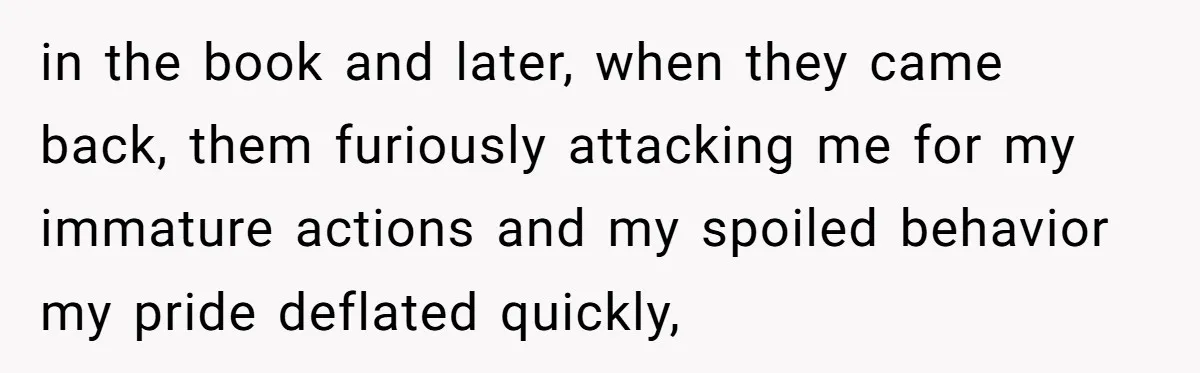 Daughter Exposes Family’s Mistreatment On Social Media After Parents Forget Her On Wedding Day in the book and later, when they came back, them furiously attacking me for my immature actions and my spoiled behavior my pride deflated quickly,