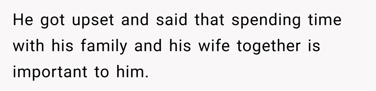 Woman Refuses To Stay At Her In-Laws Due To The Heat, But Her Husband Thinks She’s Being Selfish He got upset and said that spending time with his family and his wife together is important to him.