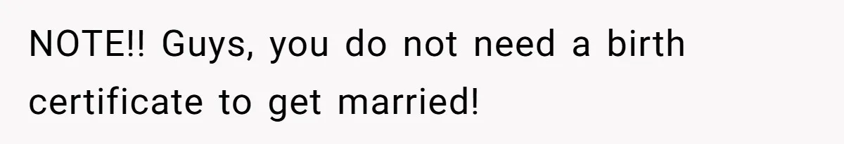 Daughter Takes DNA Test Against Mother’s Wishes To Find Out If She Shares DNA With Her Parents NOTE!! Guys, you do not need a birth certificate to get married!
