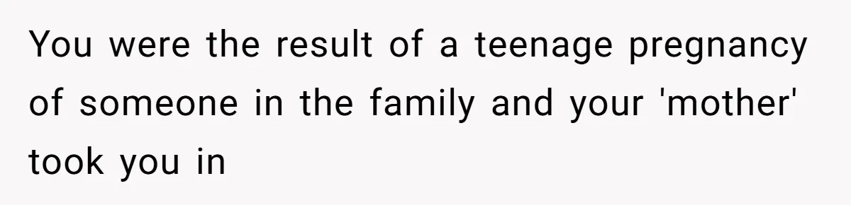 Daughter Takes DNA Test Against Mother’s Wishes To Find Out If She Shares DNA With Her Parents You were the result of a teenage pregnancy of someone in the family and your 'mother' took you in