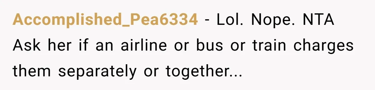 Friend Expects Man To Pay More For Ubers Because She’s Married, Is She Right? Accomplished_Pea6334 − Lol. Nope. NTA Ask her if an airline or bus or train charges them separately or together...