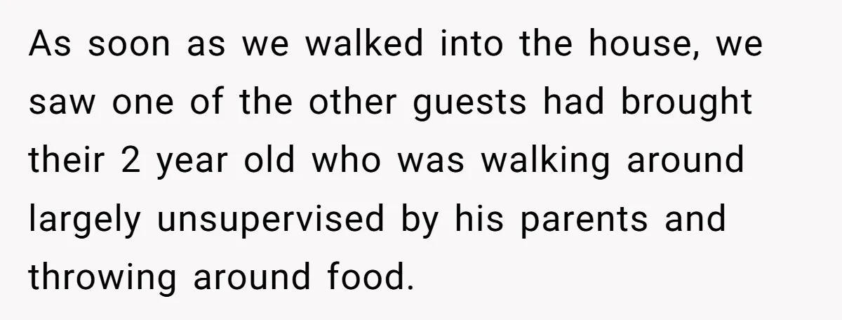 She Brought Her Dog to a Party After Being Promised “No Kids.” Then a Toddler Got Knocked Over As soon as we walked into the house, we saw one of the other guests had brought their 2 year old who was walking around largely unsupervised by his parents...