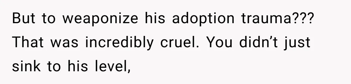 Guy Keeps Mocking Housemate Until She Start Spitting Facts About His Family But to weaponize his adoption trauma??? That was incredibly cruel. You didn’t just sink to his level,