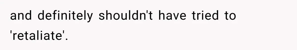 Man Defends His Girlfriends Honor By Targeting Her Friends Deepest Insecurity and definitely shouldn't have tried to 'retaliate'.