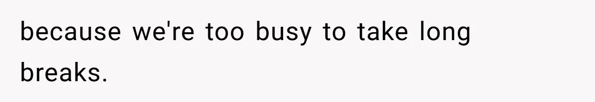 Coworkers Complain To The Boss Because Seeing Someone Eat Is Ruining Their Restrictive Diets because we're too busy to take long breaks.