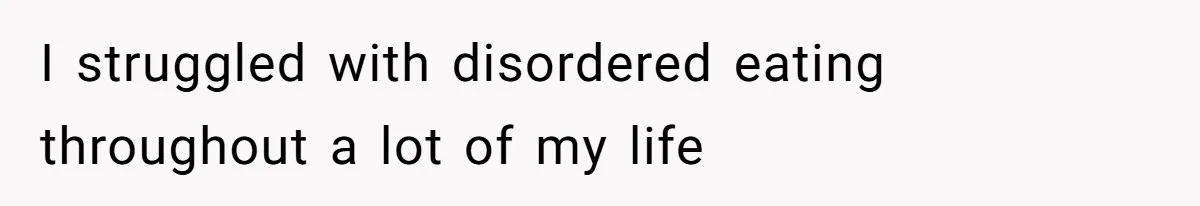 Coworkers Complain To The Boss Because Seeing Someone Eat Is Ruining Their Restrictive Diets I struggled with disordered eating throughout a lot of my life
