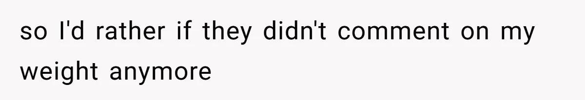 Coworkers Complain To The Boss Because Seeing Someone Eat Is Ruining Their Restrictive Diets so I'd rather if they didn't comment on my weight anymore