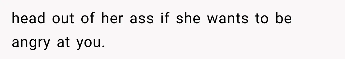 Maid Of Honor Ignores Her Best Friends Cancer Scare To Focus Solely On Her Own Pregnancy head out of her ass if she wants to be angry at you.