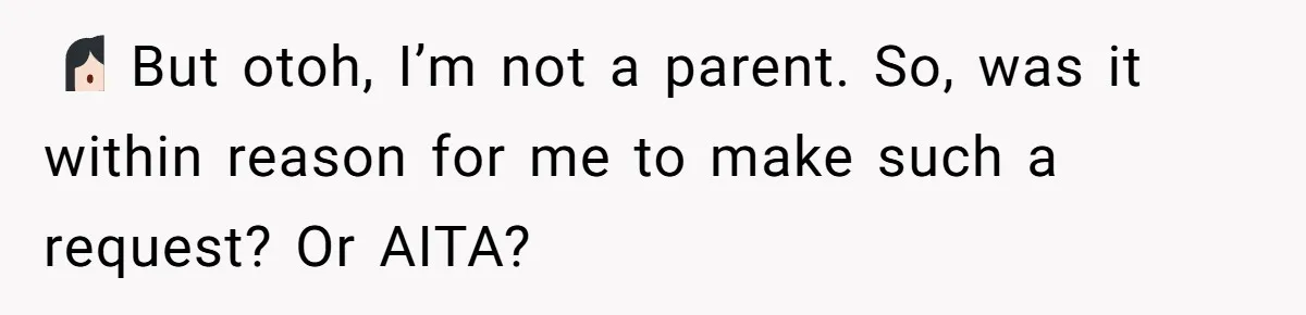 She Asked a Family to Keep Their Child Quiet on a Red-Eye Flight, and It Turned Into an Awkward Standoff 🤷🏻♀️ But otoh, I’m not a parent. So, was it within reason for me to make such a request? Or AITA?