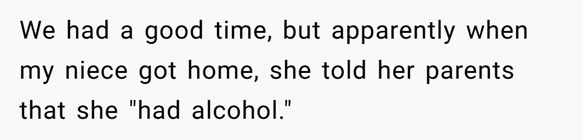 Enthusiastic Aunt Serves Traditional Japanese Soup With Alcohol To 9-Year-Old Niece We had a good time, but apparently when my niece got home, she told her parents that she "had alcohol."