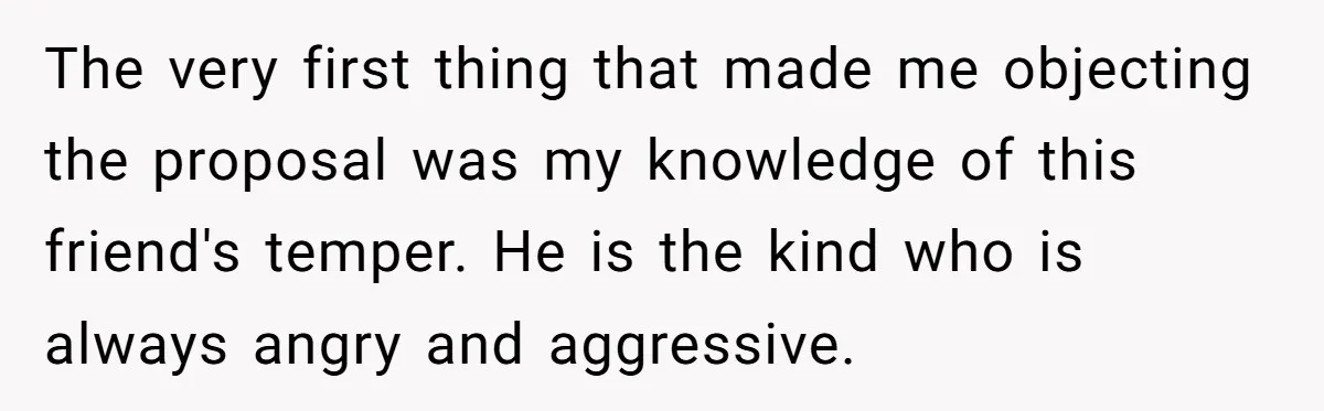 This Man Tried to Propose to an 18-Year-Old, and Her Uncle Stepped In Before It Went Any Further The very first thing that made me objecting the proposal was my knowledge of this friend's temper. He is the kind who is always angry and aggressive.