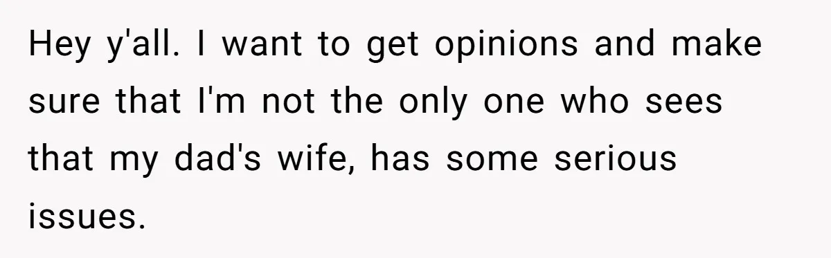 Wife Drops Off Her Legally Blind Husband At His Daughter House And Never Returns For Him Hey y'all. I want to get opinions and make sure that I'm not the only one who sees that my dad's wife, has some serious issues.