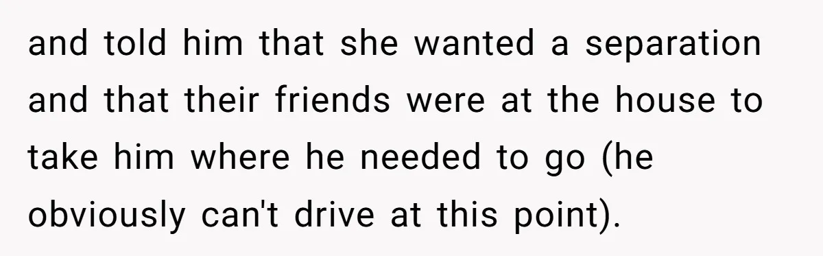 Wife Drops Off Her Legally Blind Husband At His Daughter House And Never Returns For Him and told him that she wanted a separation and that their friends were at the house to take him where he needed to go (he obviously can't drive at this...