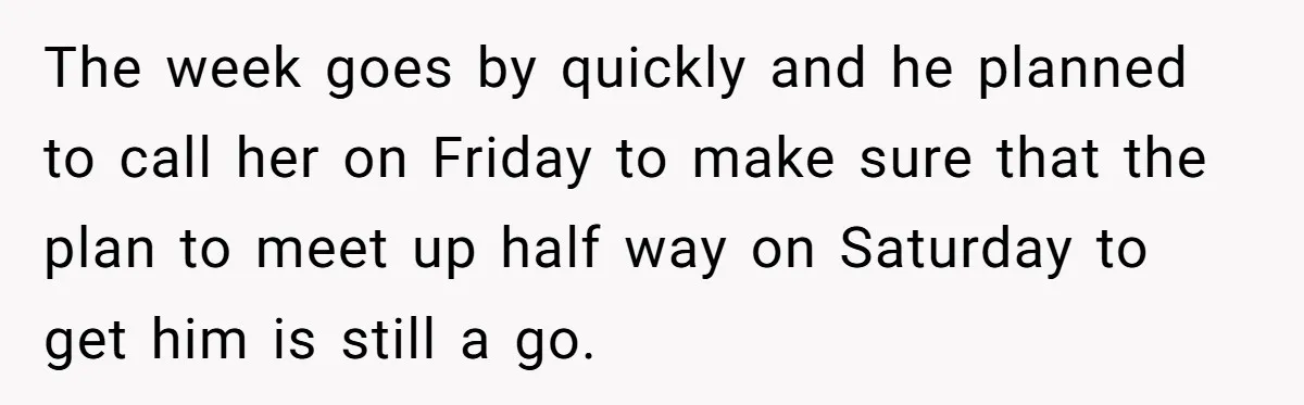 Wife Drops Off Her Legally Blind Husband At His Daughter House And Never Returns For Him The week goes by quickly and he planned to call her on Friday to make sure that the plan to meet up half way on Saturday to get him is...