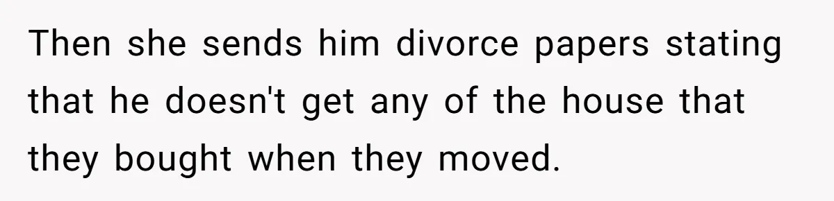 Wife Drops Off Her Legally Blind Husband At His Daughter House And Never Returns For Him Then she sends him divorce papers stating that he doesn't get any of the house that they bought when they moved.