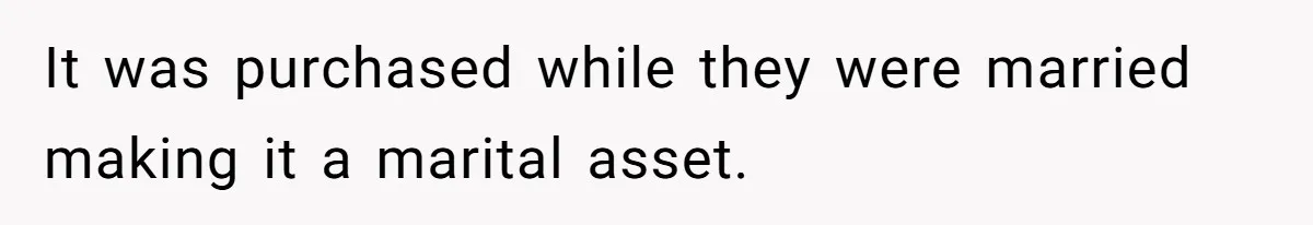 Wife Drops Off Her Legally Blind Husband At His Daughter House And Never Returns For Him It was purchased while they were married making it a marital asset.