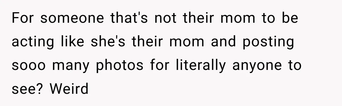 Divorced Mom Begs Her Ex To Stop His Girlfriend From Posting Their Kids Online For someone that's not their mom to be acting like she's their mom and posting sooo many photos for literally anyone to see? Weird