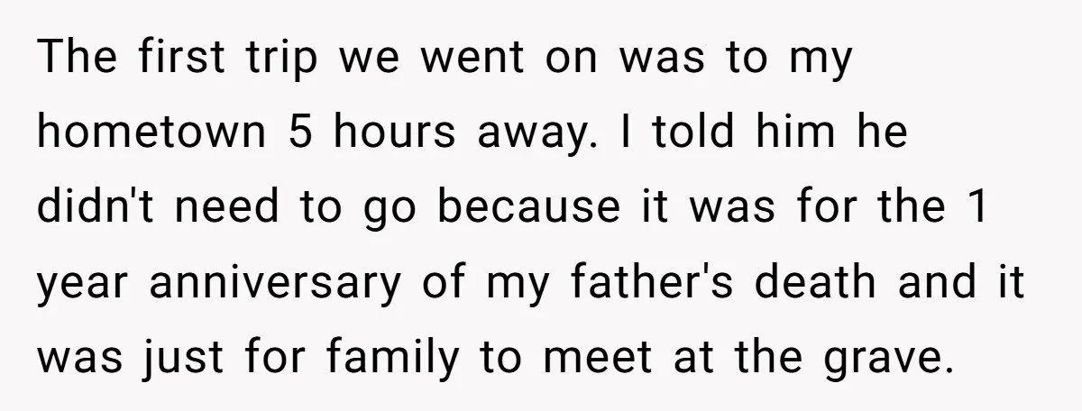 Every Trip Turned Into a Fight, Now She Can’t Even Say Yes to a Simple Outing Without Panicking The first trip we went on was to my hometown 5 hours away. I told him he didn't need to go because it was for the 1 year anniversary of...