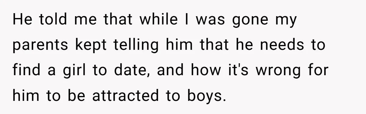 Dad Kicks Family Out After They Tell His Gay Son To ‘Find A Girl’ He told me that while I was gone my parents kept telling him that he needs to find a girl to date, and how it's wrong for him to be...