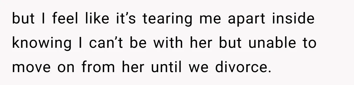 Military Husband Battles Lingering Love And Betrayal While His Wife Faces Crucial Neck Surgery but I feel like it’s tearing me apart inside knowing I can’t be with her but unable to move on from her until we divorce.