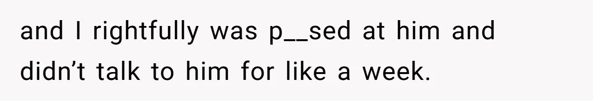 Boyfriend Of Three Years Suddenly Starts Calling His Girlfriend By The Wrong Middle Name and I rightfully was p__sed at him and didn’t talk to him for like a week.