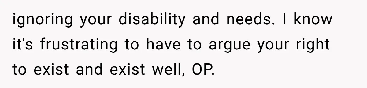 She’s Stockpiling Plastic Straws For Her Disability, But Her Cousin Accuses Her Of Destroying The Planet ignoring your disability and needs. I know it's frustrating to have to argue your right to exist and exist well, OP.