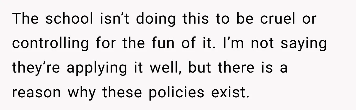 She Kept Packing “Forbidden” Snacks in Her Daughter’s Lunch, Then the School Suspended the Child The school isn’t doing this to be cruel or controlling for the fun of it. I’m not saying they’re applying it well, but there is a reason why these policies...