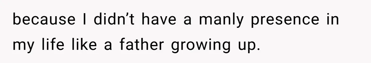Brother Withdraws From Niece’s Life After Sister’s Husband Claims He’s Going To Hell because I didn’t have a manly presence in my life like a father growing up.