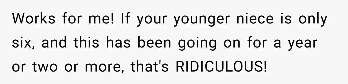 Brother Withdraws From Niece’s Life After Sister’s Husband Claims He’s Going To Hell Works for me! If your younger niece is only six, and this has been going on for a year or two or more, that's RIDICULOUS!