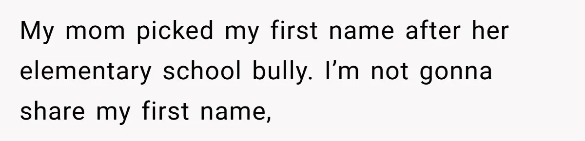 Young Adult, Named 'Siobhan', Plans Legal Name Change As No One Can Pronounce It My mom picked my first name after her elementary school bully. I’m not gonna share my first name,