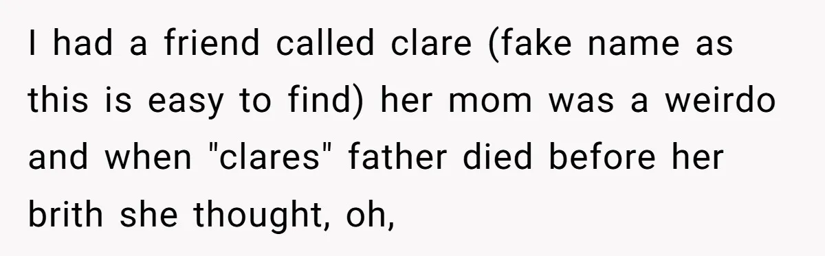 Young Adult, Named 'Siobhan', Plans Legal Name Change As No One Can Pronounce It I had a friend called clare (fake name as this is easy to find) her mom was a weirdo and when "clares" father died before her brith she thought, oh,