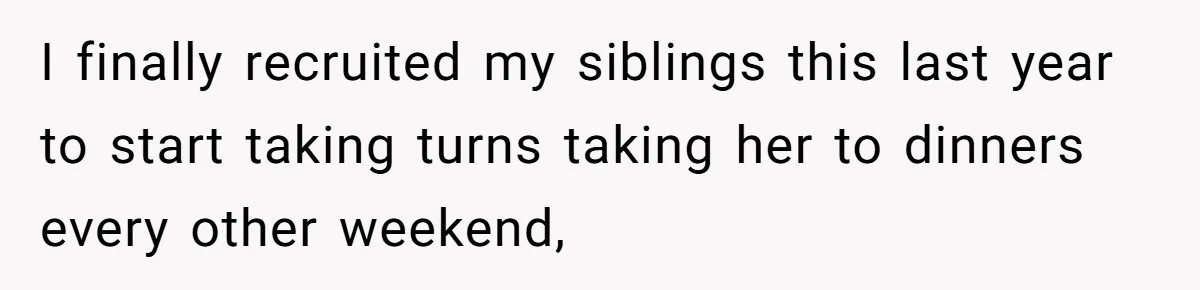 She’s Burned Out From Years of Caregiving and Doesn’t Want to Take Her Incontinent Mom to Her Daughter’s Graduation — Now Her Daughter Feels Caught in the Middle I finally recruited my siblings this last year to start taking turns taking her to dinners every other weekend,