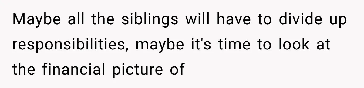 She’s Burned Out From Years of Caregiving and Doesn’t Want to Take Her Incontinent Mom to Her Daughter’s Graduation — Now Her Daughter Feels Caught in the Middle Maybe all the siblings will have to divide up responsibilities, maybe it's time to look at the financial picture of
