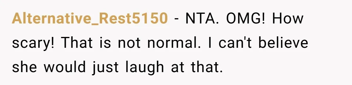 Woman Leaves Her Former Friend And Her Kid On the Side Of The Road After The Child Endangers Her While Driving Alternative_Rest5150 − NTA. OMG! How scary! That is not normal. I can't believe she would just laugh at that.